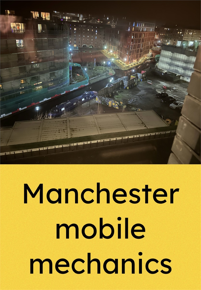Mobile Mechanic Manchester Why Use One? We Come To You